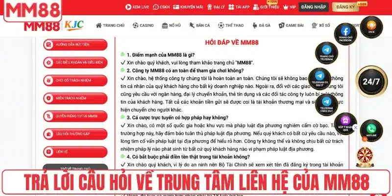 Liên Hệ 4 Trả lời câu hỏi về trung tâm liên hệ của nhà cái MM88